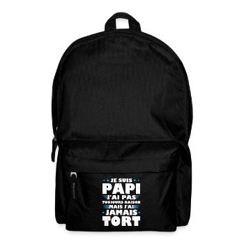 Je suis papi, j ai jamais tort - Sac à dos - noir - Devant