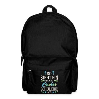 So sieht ein richtig cooles Schulkind aus - Rucksack - Schwarz - Vorne
