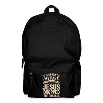 Jesus hat die Anklage fallen gelassen - Rucksack - Schwarz - Vorne