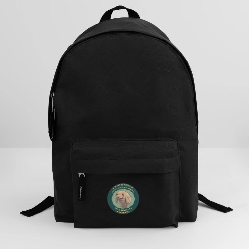 Sei Du selbst oder sei ein Manatee Lebensweisheit Rucksack