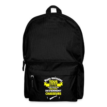 Nous naissons égaux chasseurs, fête des pères - Sac à dos - noir - Devant