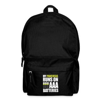 My Pancreas Runs On AAA Batteries Type 1 Diabetes - Rucksack - Schwarz - Vorne