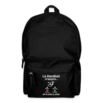 Le Handball M'appelle Et Je Dois Y Aller - Sac à dos - noir - Devant