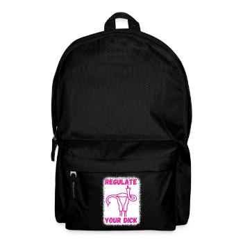 Regulate your dick - Backpack - black - Front