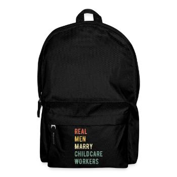 Real Men Marry Childcare Workers - Backpack - black - Front