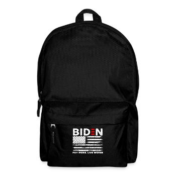 Biden Pay More Live Worse - Backpack - black - Front