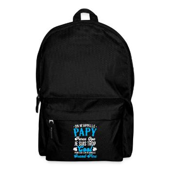 On m'appelle papy parce que je suis trop cool - Sac à dos - noir - Devant