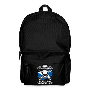 Schottenrock Kilt Spruch Schottland Highlands - Rucksack - Schwarz - Vorne