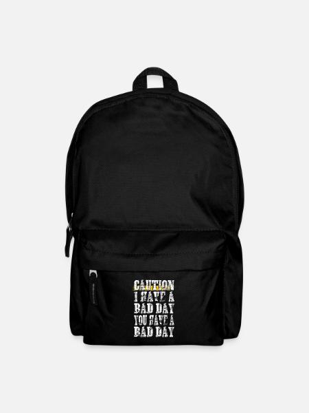 I have a bad day you have day - Rucksack - Schwarz
