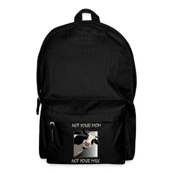 Not Your Mom Not Your Milk - Tierschutz Vegan - Rucksack - Schwarz - Vorne