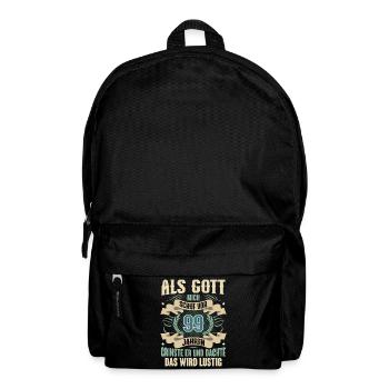 99. Geburtstag Als Gott Mich Schuf Vor - Rucksack - Schwarz - Vorne