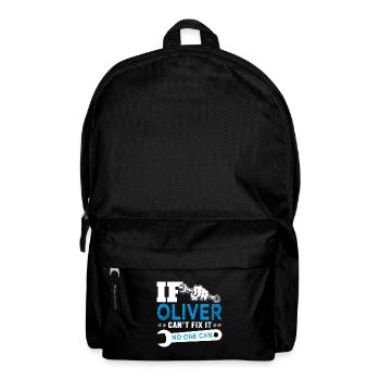 If Oliver can't fix it funny T shirt can't fix it - Backpack - black - Front