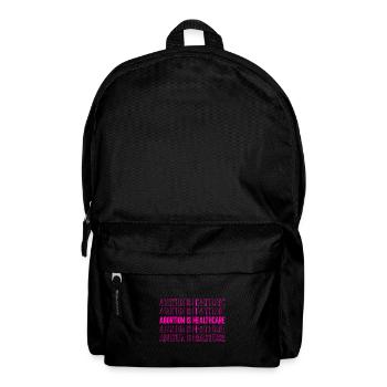 Abortion is Healthcare - Rucksack - Schwarz - Vorne