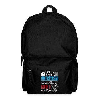 The Library is Calling and I Must Go - Rucksack - Schwarz - Vorne