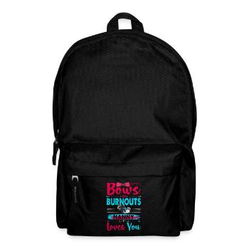 Grinding Or Burnouts Nanny Loves You For - Backpack - black - Front