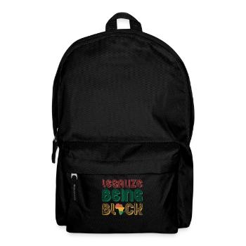 Legalize being black to - Backpack - black - Front