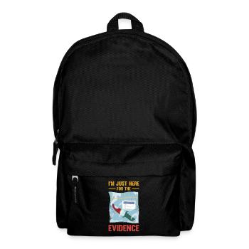 I'm just here to prove it - Backpack - black - Front