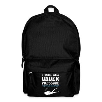 I Work Well Under Pressure Diving - Backpack - black - Front