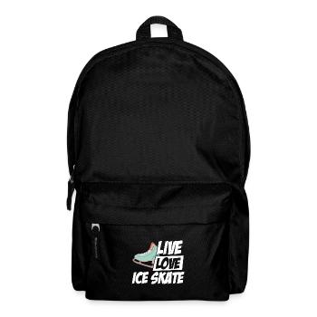 Live Love Ice Skate Ice Skating Figure Skating Win - Rucksack - Schwarz - Vorne