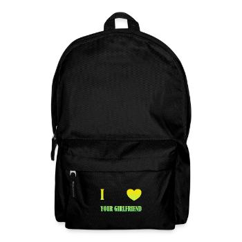 I love your girlfriend - Backpack - black - Front