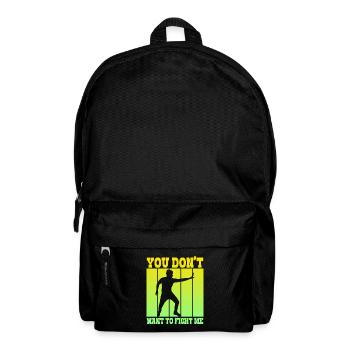 Tu ne veux pas me combattre - Sac à dos - noir - Devant