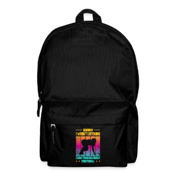 Wasn't Listening was thinking about Football - Rucksack - Schwarz - Vorne