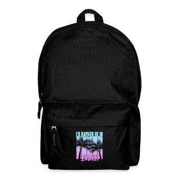 Ich wäre lieber in Tahiti - Rucksack - Schwarz - Vorne