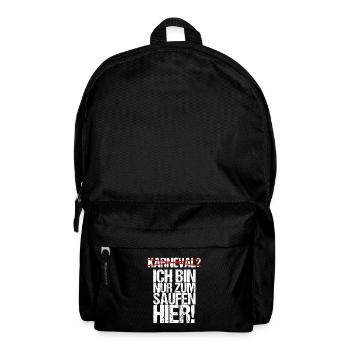Anti Karneval Bin nur zum Saufen Hier Party Bier - Rucksack - Schwarz - Vorne