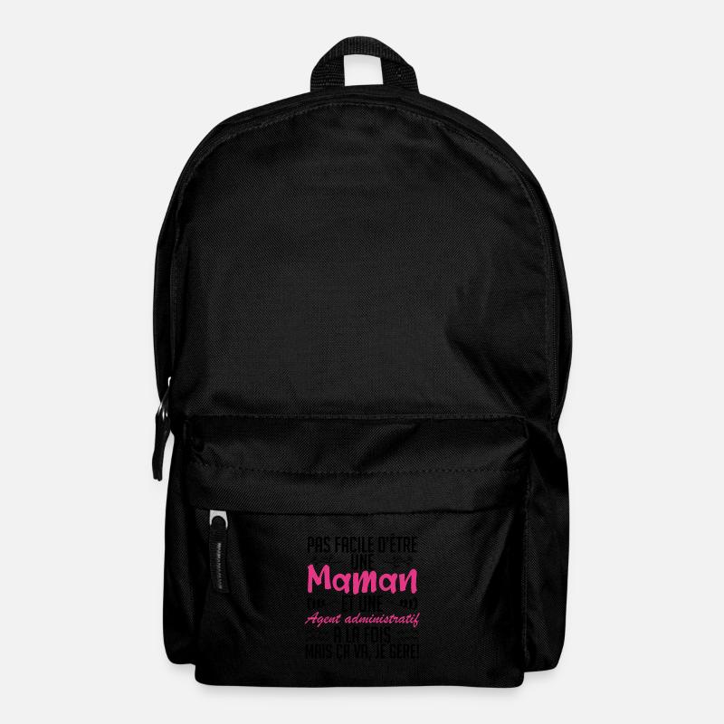 pas facile d'être.maman et une Agent administratif - Sac à dos - noir