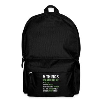 Sport 5 Things I Want In Life Soccer - Rucksack - Schwarz - Vorne