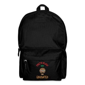Pretty Black And Educated Black African American - Backpack - black - Front