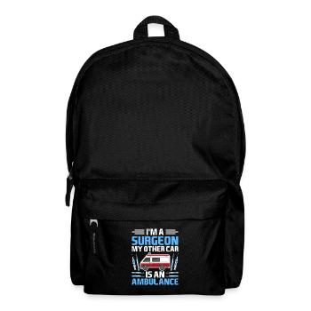 I'm A Surgeon My Other Car Is An Ambulance Surgica - Backpack - black - Front