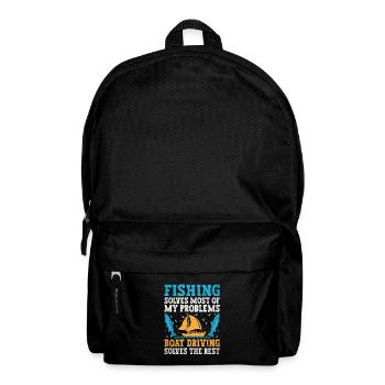 Fishing Solves Most Of My Problems Boating Solves - Backpack - black - Front