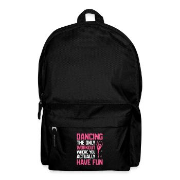 Tanzen ist das einzige Training, bei dem Sie tatsächlich - Rucksack - Schwarz - Vorne