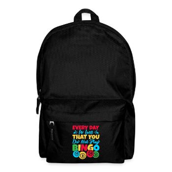 Bingo Game Every Day Is Lost That You Do Not Play - Rucksack - Schwarz - Vorne