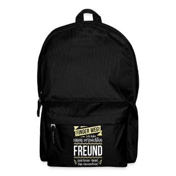 Finger weg! Ich habe einen verrückten Freund... - Rucksack - Schwarz - Vorne