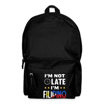 Je ne suis pas en retard, je suis philippin blague pour - Sac à dos - noir - Devant