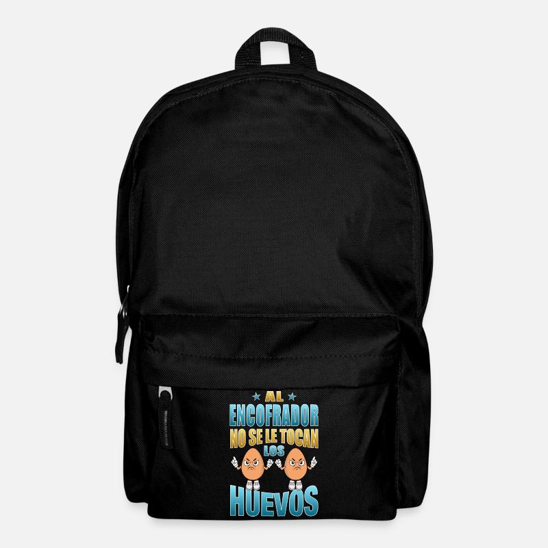 Al encofrador no se le tocan los huevos - Mochila - negro