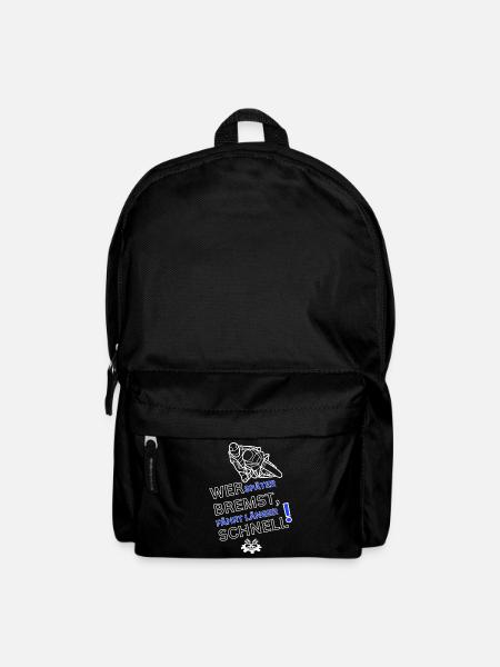 Motorrad - WER SPÄTER BREMST IST LÄNGER SCHNELL - Rucksack - Schwarz