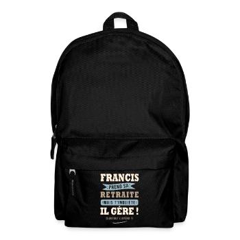 Francis humour retraite cadeau retraité - Sac à dos - noir - Devant