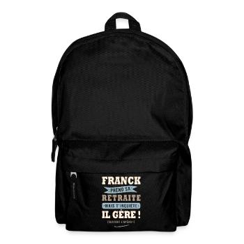 Franck humour retraite cadeau retraité - Sac à dos - noir - Devant