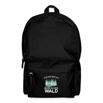 Aus dem Weg ich muss in den Wald ! - Rucksack - Schwarz - Vorne