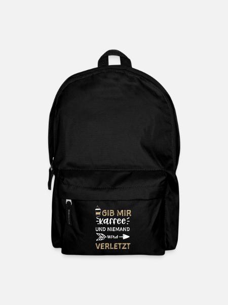 Gib Mir Kaffee Und Niemand Wird... - Rucksack - Schwarz