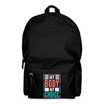 Pro-choix Mon corps Mon choix Mon choix - Sac à dos - noir - Devant
