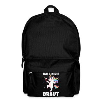 Ich Bin Die Braut Jga Einhorn Wein Brautparty - Rucksack - Schwarz - Vorne