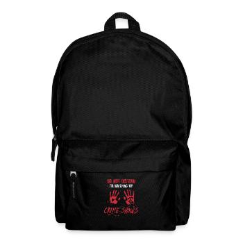 Nicht stören! True Crime Shows - Rucksack - Schwarz - Vorne