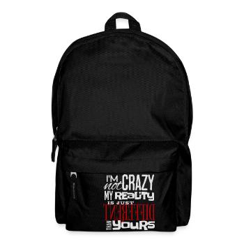 Ma réalité est juste différente - Déclaration folle et amusante - Sac à dos - noir - Devant