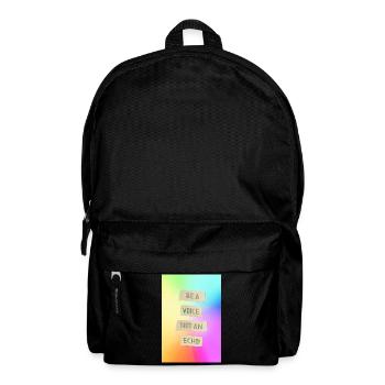 Be A Voice Not An Echo   Motivationsdesign - Rucksack - Schwarz - Vorne