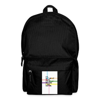 It's Not About Ideas It's About Making Them Happen - Backpack - black - Front