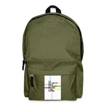 It’s Not About Ideas It’s About Making Them Happen - Rucksack - Olivgrün - Vorne